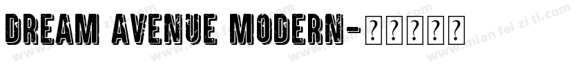 Dream Avenue Modern字体转换